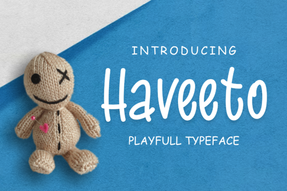 Haveeto: A Fun and Authentic Display Font for Editorial Charm