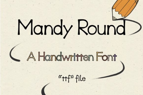 Mandy Round: A Fun & Versatile Script Handwritten Font for Marketers