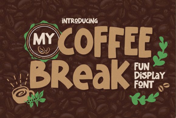 My Coffee Break: A Chic Display Font for Small Business Branding
