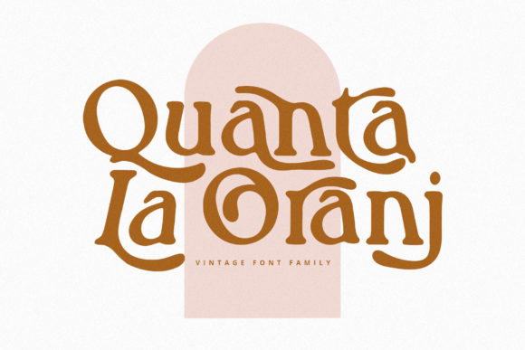 Quanta La Oranj: A Vintage Serif Font for Distinctive Web Design